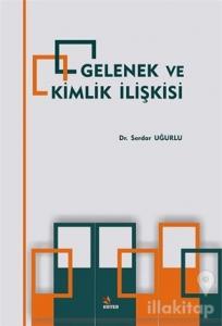 Gelenek ve Kimlik İlişkisi