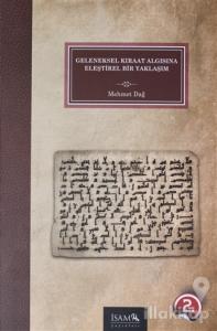 Geleneksel Kıraat Algısına Eleştirel Bir Yaklaşım