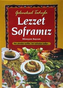 Geleneksel Tadıyla Lezzet Soframız (Kutulu) (Ciltli)