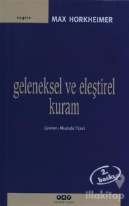 Geleneksel ve Eleştirel Kuram