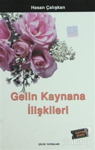 Gelin Kaynana İlişkileri