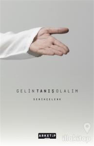 Gelin Tanış Olalım