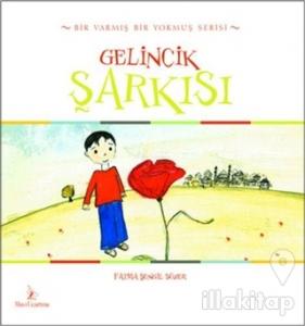 Gelincik Şarkısı