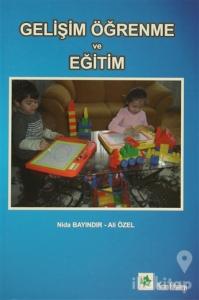 Gelişim Öğrenme ve Eğitim