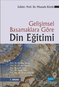 Gelişimsel Basamaklara Göre Din Eğitimi