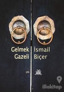 Gelmek Gazeli