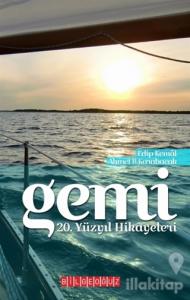 Gemi : 20. Yüzyıl Hikayeleri