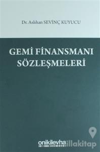 Gemi Finansmanı Sözleşmeleri (Ciltli)