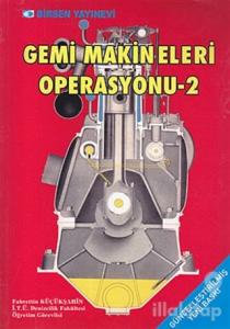 Gemi Makineleri Operasyonu 2