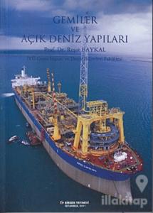 Gemiler ve Açık Deniz Yapıları