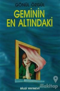Geminin En Altındaki