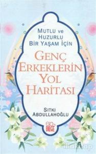 Genç Erkeklerin Yol Haritası