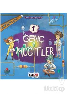 Genç Mucitler 1 - Her Çocuk Mucittir