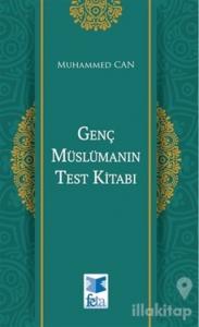 Genç Müslümanın Test Kitabı