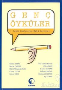 Genç Öyküler 1. İzmir Liselerarası Öykü Yarışması