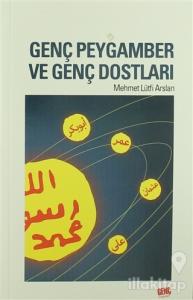 Genç Peygamber ve Genç Dostları