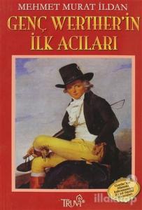 Genç Werther'in İlk Acıları