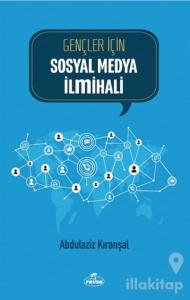 Gençler İçin Sosyal Medya İlmihali