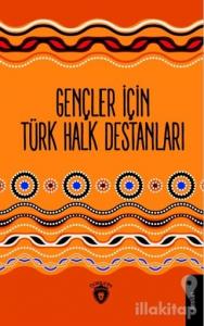 Gençler İçin Türk Halk Destanları