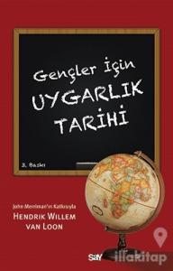 Gençler İçin Uygarlık Tarihi