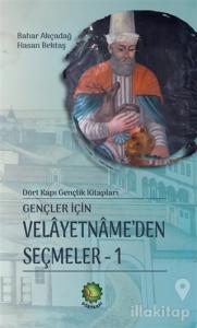Gençler İçin Velayetnamede'den Seçmeler 1 (Ciltli)