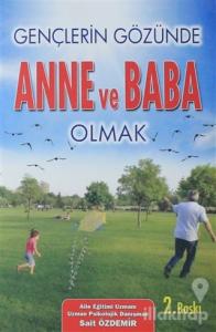 Gençlerin Gözünde Anne ve Baba Olmak