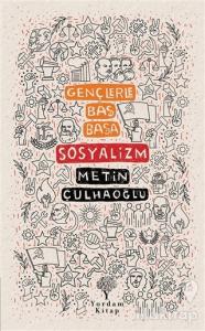 Sosyalizm - Gençlerle Baş Başa