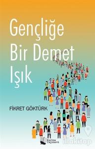 Gençliğe Bir Demet Işık