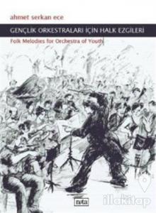 Gençlik Orkestraları İçin Halk Gezileri