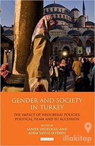 Gender And Society In Turkey (Ciltli)