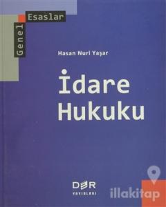 Genel Esaslar İdare Hukuku