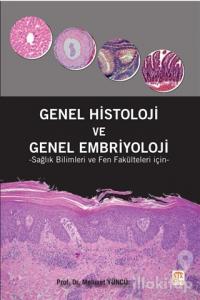 Genel Histoloji ve Genel Embriyoloji