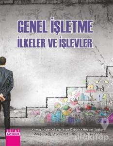 Genel İşletme İlkeler ve İşlevler