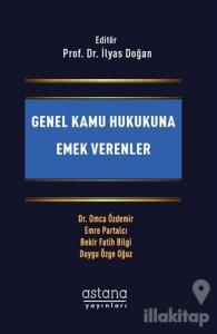 Genel Kamu Hukukuna Emek Verenler