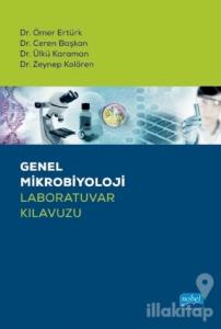 Genel Mikrobiyoloji Laboratuvar Kılavuzu