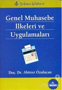 Genel Muhasebe İlkeleri ve Uygulamaları