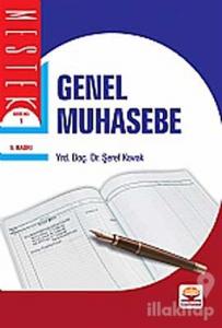 Genel Muhasebe MEB - YÖK Müfredat Geliştirme Programına Uygun Olarak Hazırlanmıştır