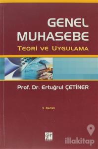 Genel Muhasebe Teori ve Uygulama