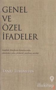 Genel ve Özel İfadeler Analitik Felsefenin Konularında Cümleden Yola Çıkılarak Yazılmış Yazılar