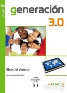 Generacion 3.0 A2 Libro del Alumno (Ders Kitabı) İspanyolca Orta-Alt Seviye