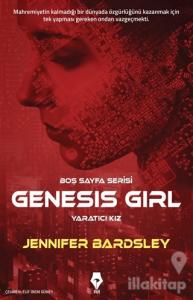 Genesis Girl - Yaratıcı Kız