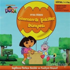 Geometrik Şekiller Dünyası - Kaşif Dora Oyna Öğren