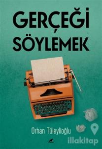 Gerçeği Söylemek