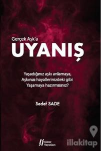 Gerçek Aşk'a Uyanış
