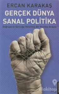 Gerçek Dünya Sanal Politika