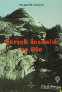 Gerçek İnsanlık ve Din