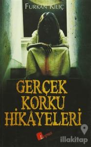 Gerçek Korku Hikayeleri