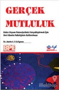 Gerçek Mutluluk