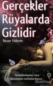 Gerçekler Rüyalarda Gizlidir