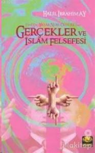 Gerçekler ve İslam Felsefesi